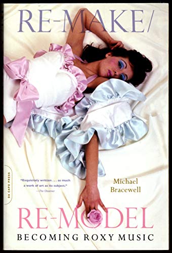 cover image Re-Make/Re-Model: Becoming Roxy Music