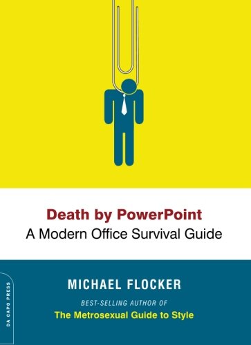 cover image Death by PowerPoint: A Modern Office Survival Guide