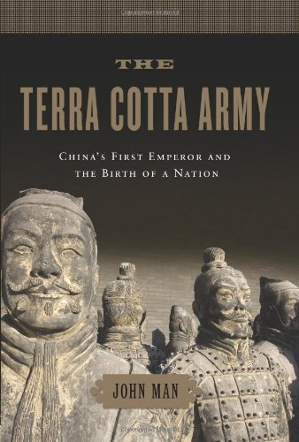 cover image The Terra Cotta Army: China's First Emperor and the Birth of a Nation