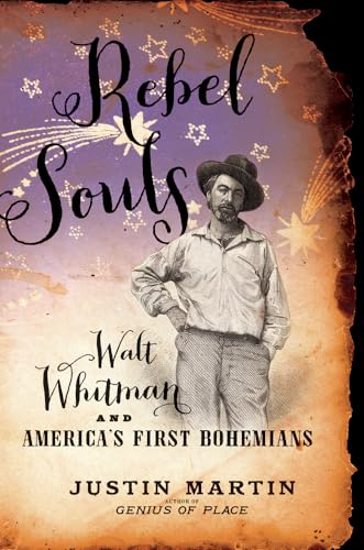 cover image Rebel Souls: Walt Whitman and America’s First Bohemians
