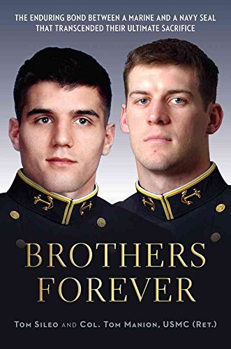 cover image Brothers Forever: The Enduring Bond Between a Marine and a Navy SEAL That Transcended Their Ultimate Sacrifice