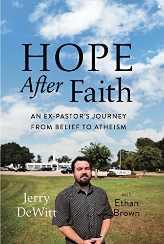 cover image Hope After Faith: An Ex-Pastor’s Journey from Belief to Atheism