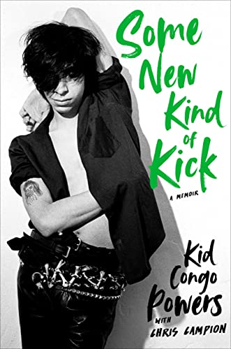 cover image Some New Kind of Kick: A Memoir