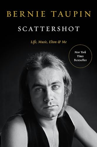 cover image Scattershot: Music, Life, Elton, and Me 