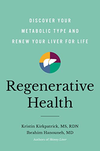 cover image Regenerative Health: Discover Your Metabolic Type and Renew Your Liver for Life