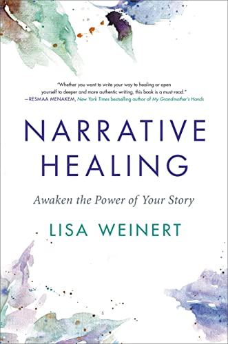 cover image Narrative Healing: Awaken the Power of Your Story