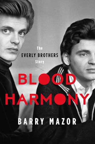 cover image The Everly Brothers Story: Blood Harmony