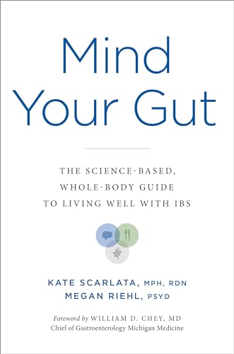 cover image Mind Your Gut: The Science-Based, Whole-Body Guide to Living Well with IBS