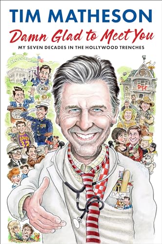 cover image Damn Glad to Meet You: My Seven Decades in the Hollywood Trenches