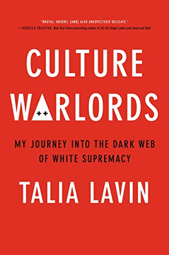 cover image Culture Warlords: My Journey Into the Dark Web of White Supremacy