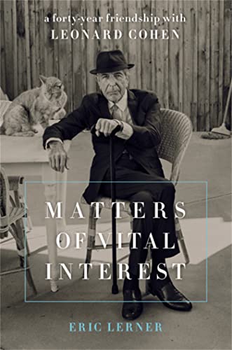 cover image Matters of Vital Interest: A Forty-Year Friendship with Leonard Cohen