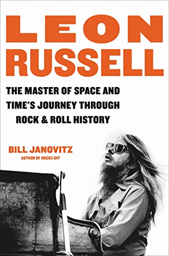 cover image Leon Russell: The Master of Space and Time’s Journey Through Rock and Roll History