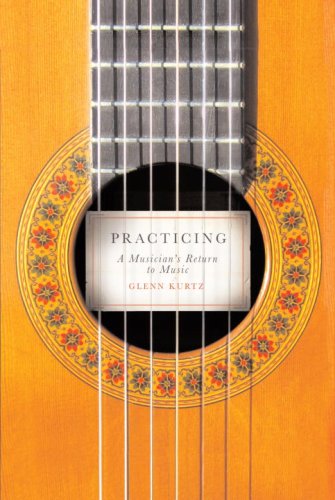 cover image Practicing: A Musician's Return to Music