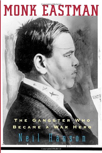 cover image Monk Eastman: The Gangster Who Became a War Hero