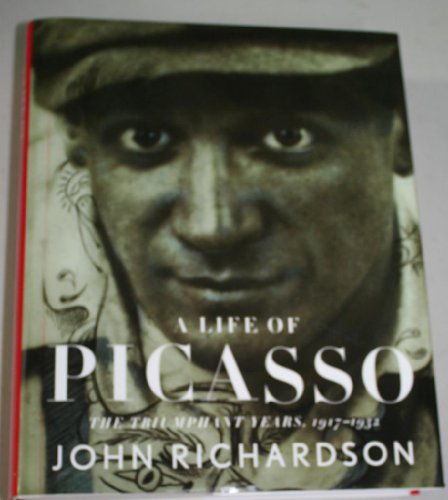 cover image A Life of Picasso: The Triumphant Years, 1917–1932