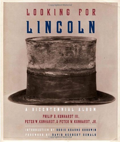 cover image Looking for Lincoln: The Making of an American Icon
