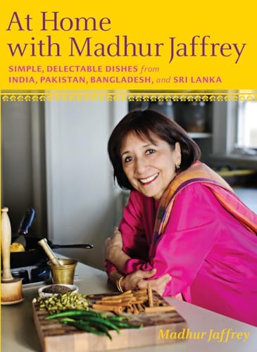 cover image At Home with Madhur Jaffrey: Simple, Delectable Dishes from India, Pakistan, Bangladesh, and Sri Lanka