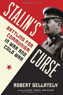 Stalin’s Curse: Battling for Communism in War and Cold War