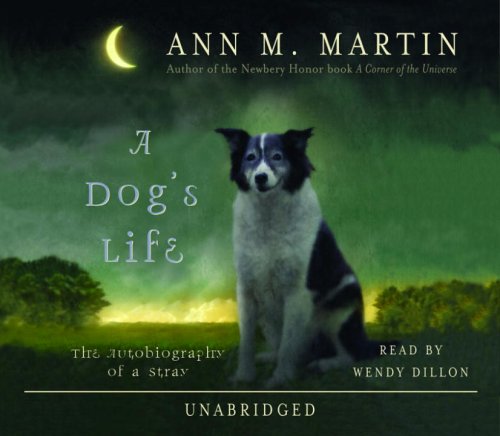 cover image A Dog's Life: The Autobiography of a Stray