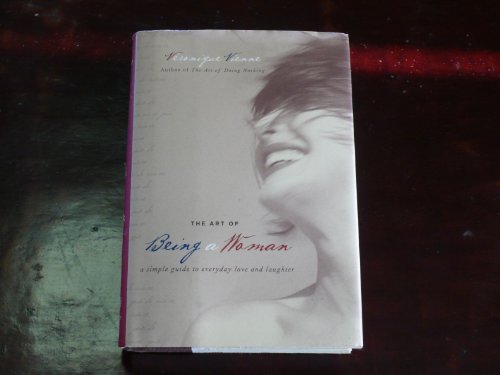 cover image The Art of Being a Woman: A Simple Guide to Everyday Love and Laughter