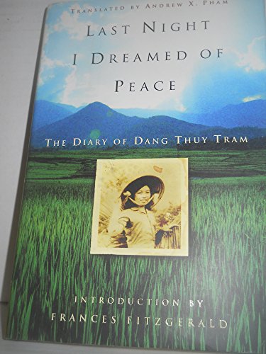 cover image Last Night I Dreamed of Peace: The Diary of Dang Thuy Tram