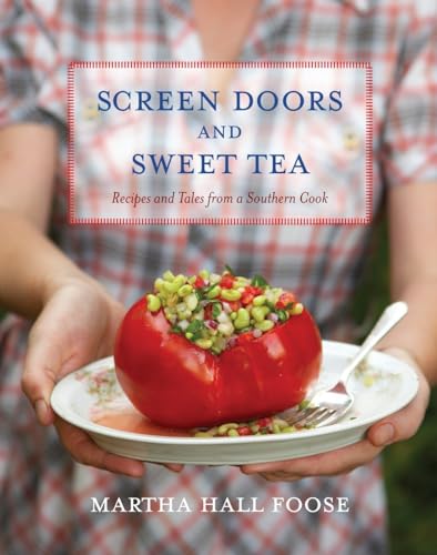 cover image Screen Doors and Sweet Tea: Recipes and Tales from a Southern Cook