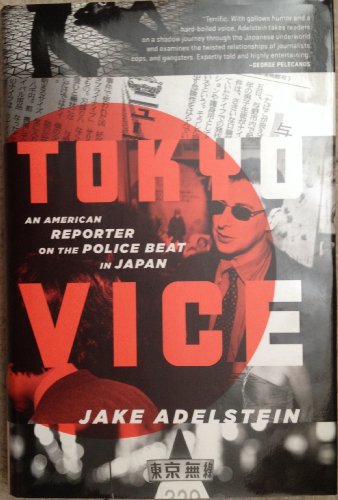 cover image Tokyo Vice: An American Reporter on the Police Beat in Japan