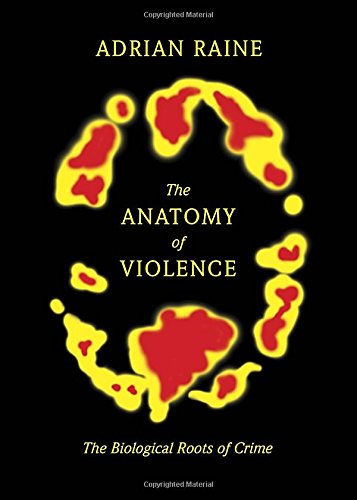 cover image The Anatomy of Violence: The Biological Roots of Crime
