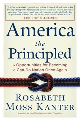 cover image America the Principled: 6 Opportunities for Becoming a Can-Do Nation Once Again