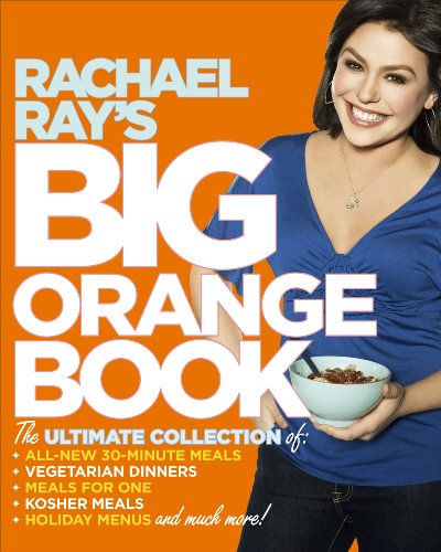 cover image Rachael Ray's Big Orange Book