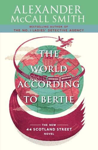 cover image The World According to Bertie: A 44 Scotland Street Novel