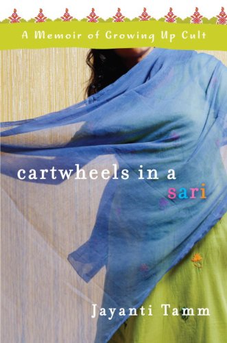 cover image Cartwheels in a Sari: A Memoir of Growing Up Cult