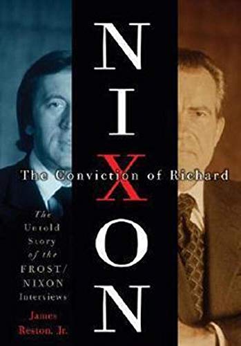 cover image The Conviction of Richard Nixon: The Untold Story of the Frost/Nixon Interviews