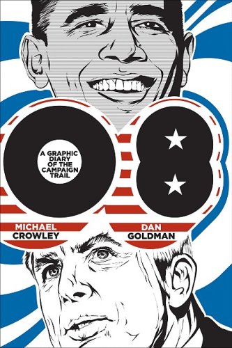cover image 08: A Graphic Diary of the Campaign Trail