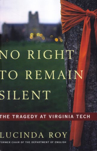 cover image No Right to Remain Silent: The Tragedy at Virginia Tech
