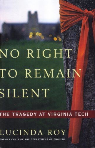 cover image No Right to Remain Silent: The Tragedy at Virginia Tech