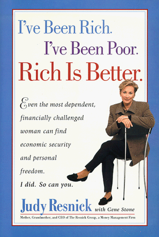 cover image I've Been Rich, I've Been Poor, Rich is Better