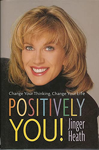 cover image Positively You!: Change Your Thinking, Change Your Life