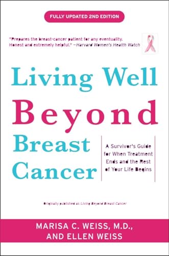 cover image Living Well Beyond Breast Cancer: A Survivor's Guide for When Treatment Ends and the Rest of Your Life Begins