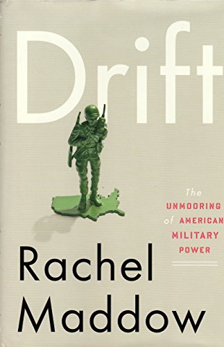 cover image Drift: The Unmooring of American Military Power