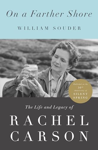 cover image On a Farther Shore: The Life and Legacy of Rachel Carson