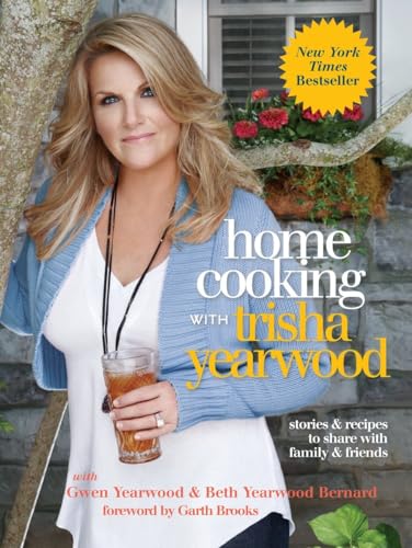 cover image Home Cooking with Trisha Yearwood: Stories and Recipes to Share with Family and Friends