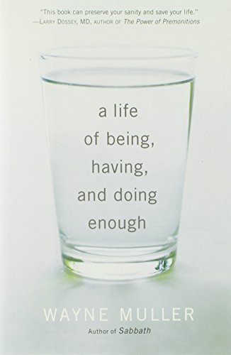 cover image A Life of Being, Having, and Doing Enough