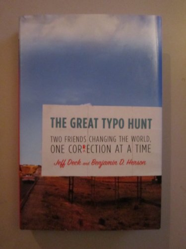 cover image The Great Typo Hunt: Two Friends Changing the World, One Correction at a Time