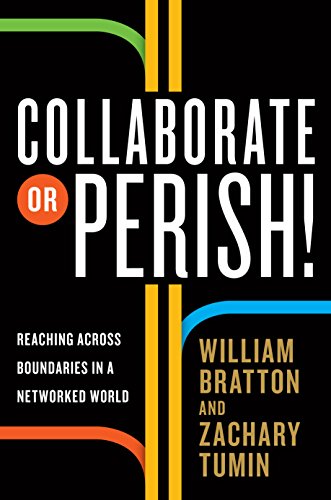 cover image Collaborate or Perish: 
Reaching Across Boundaries 
in a Networked World