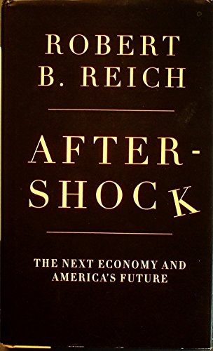 cover image Aftershock: The Next Economy and America's Future