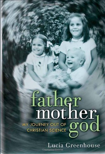 cover image fathermothergod: My Journey Out of Christian Science