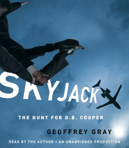 cover image Skyjack: The Hunt for D.B. Cooper