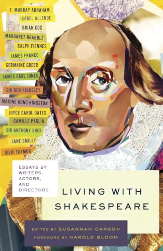 cover image Living with Shakespeare: Essays by Writers, Actors, and Directors