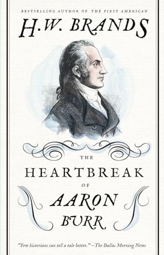 cover image The Heartbreak of Aaron Burr 